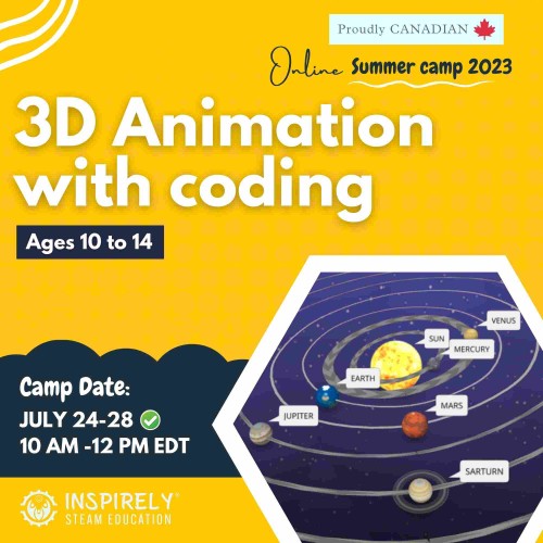 3D Animation with Coding Online Summer Camp 2023 Children ages 10 to 14 years