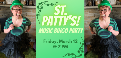 St. Patty's Music Bingo Party
