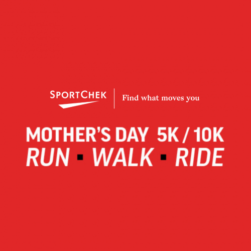 Sport Chek Mother’s Day Run, Walk and Ride (Virtual)
