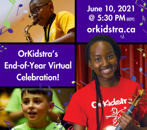 OrKidstra’s End-of-Year Virtual Celebration!