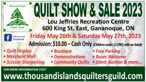 Thousand Islands Quilters' Guild Show & Sale - Gananoque