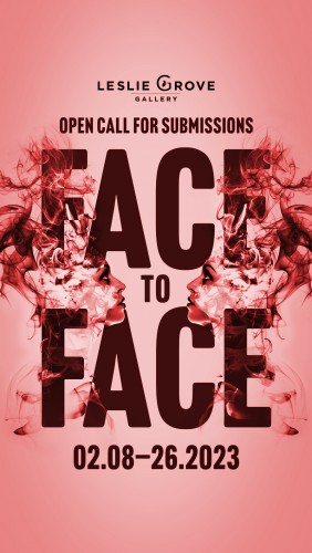 Face to Face, The Portrait Show! Call for Submission-Deadline-Sunday, January 29, 2023