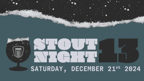 13th Annual Stout Night Beer Festival