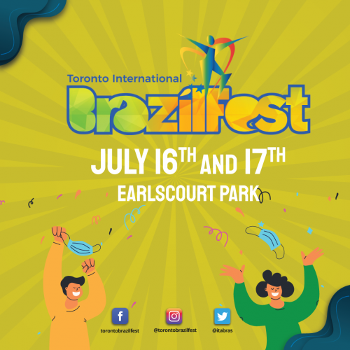 Brazilfest Toronto - July 17, 2022 in Toronto - Festivals, Fairs & Events in  Summer Fun Guide
