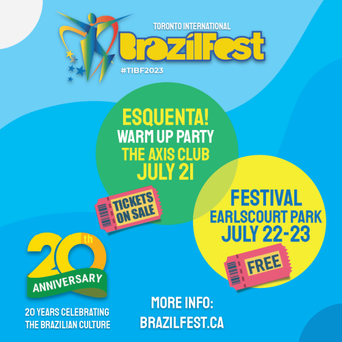 Brazilfest Toronto - July 21 - 23, 2023 in Toronto - Festivals, Fairs & Events in  Summer Fun Guide
