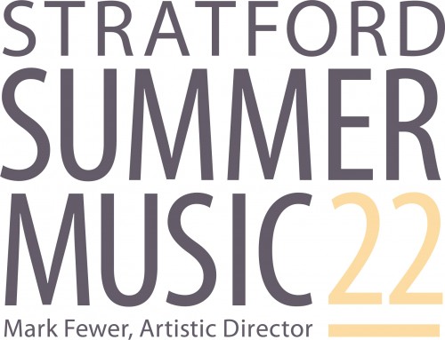 Stratford Summer Music - July 21 - August 14, 2022