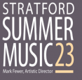 Stratford Summer Music - July-Aug. 2023