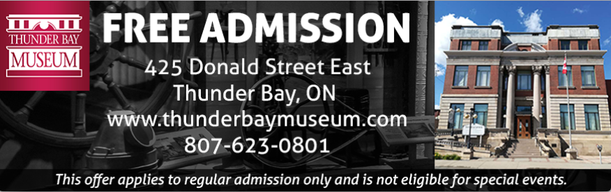 Thunder Bay Museum -Free Admission