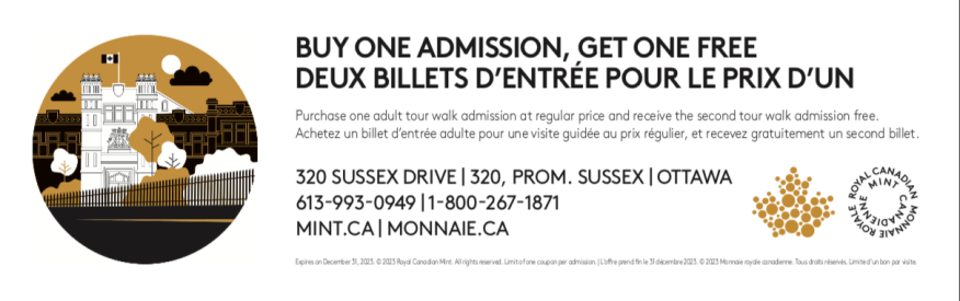 Royal Canadian Mint Tour -Buy 1 get 1 Free