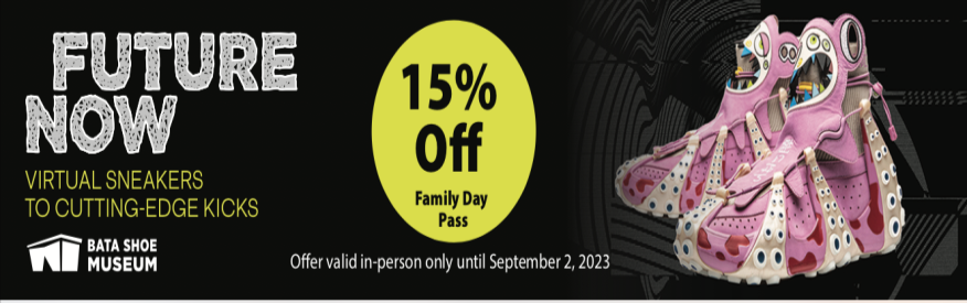 Bata Shoe Museum Coupon - 15% off Family Day Pass