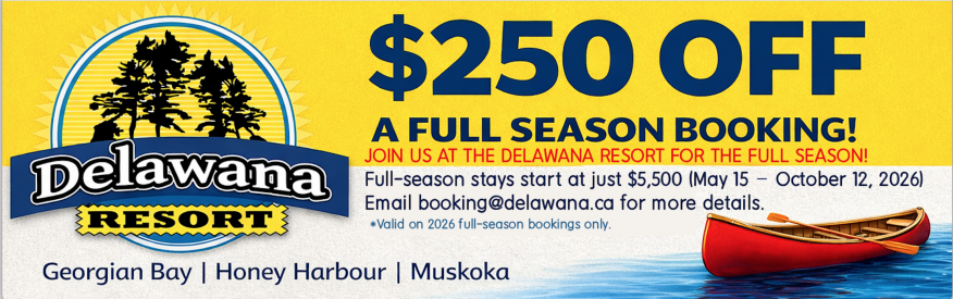 $250 off a full season booking at the Delawana Resort